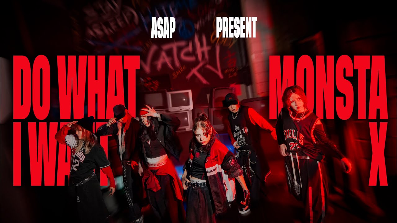 [KPOP DANCE PERFOMANCCE] MONSTA X 몬스타엑스 'Do What I Want' dance cover by ASAP