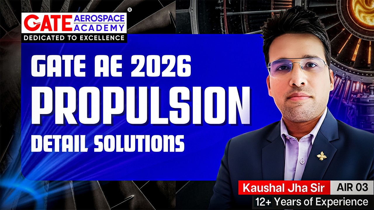 GATE Aerospace 2026 Propulsion Detailed Solutions | GATE Aerospace Academy |