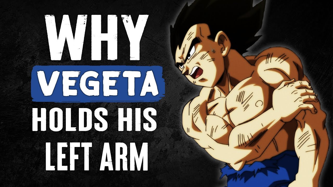 Why Vegeta Always Holds his Left Arm