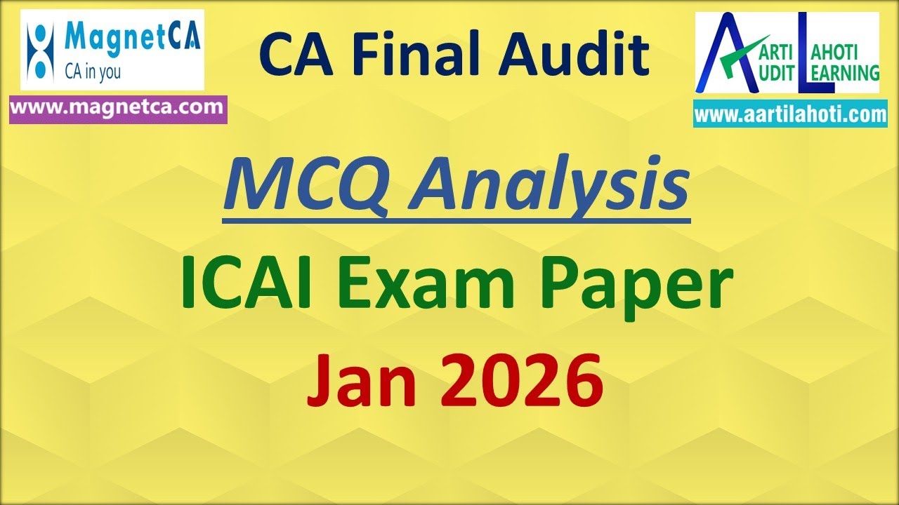 CA Final Audit MCQs Explained | Jan 2026 Exam Analysis | By CA Aarti Lahoti