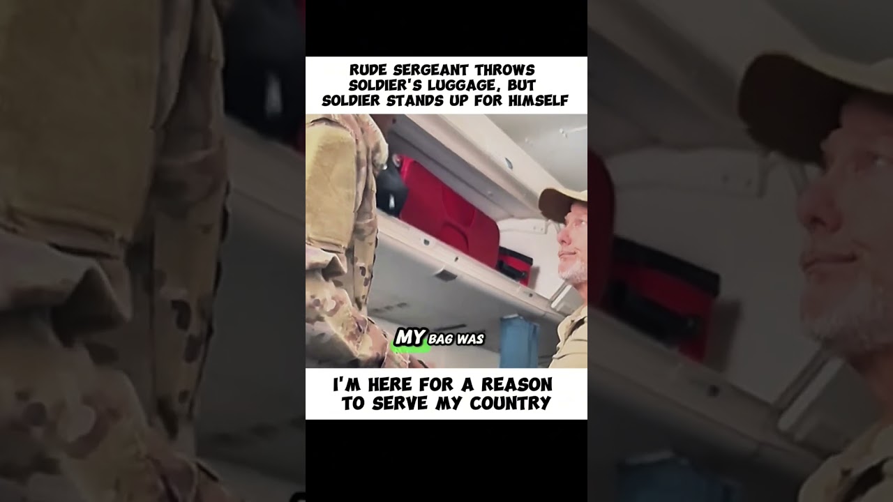 Rude sergeant throws soldier_s luggage, but soldier stands up for himself !!