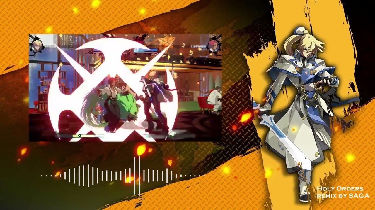 [Remix] Guilty Gear - Holy Orders -