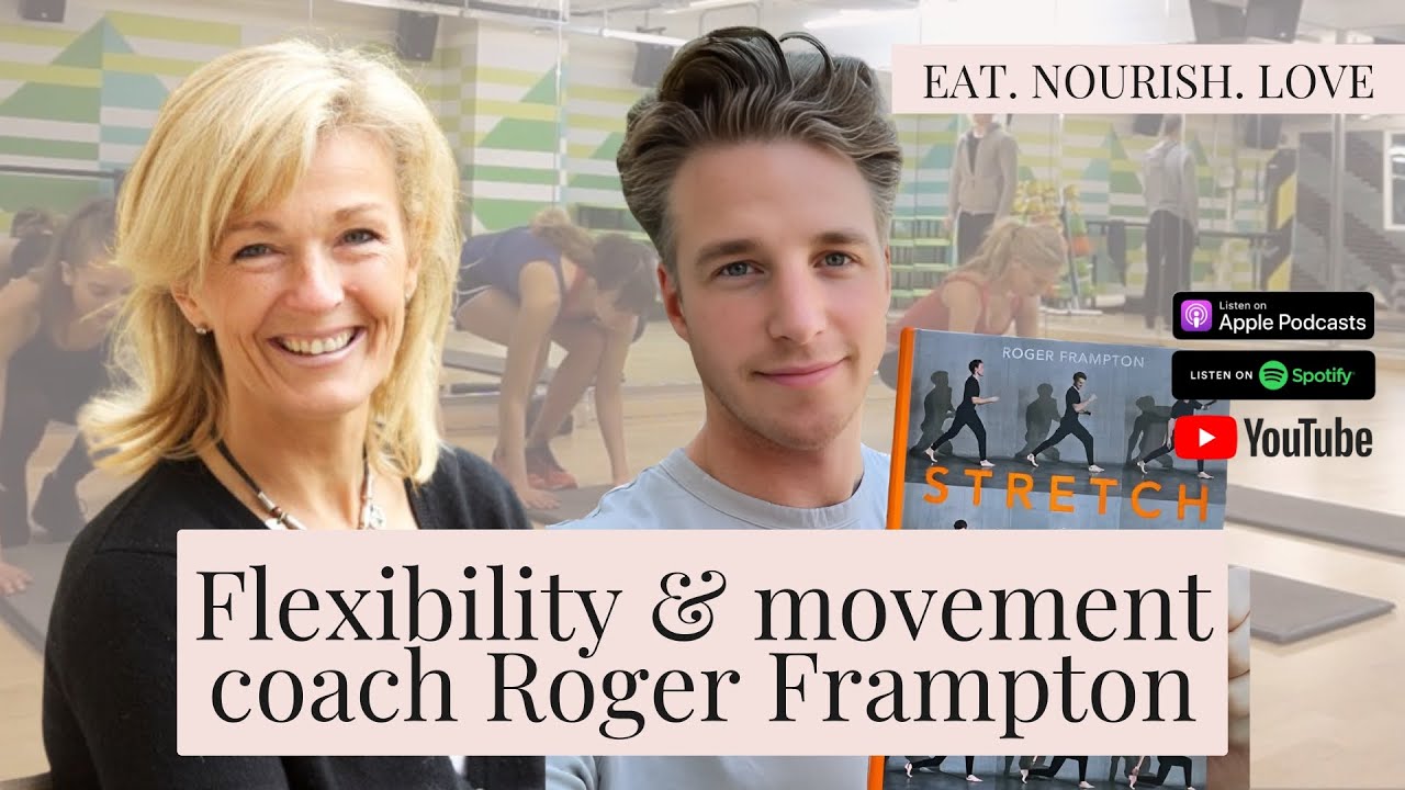 How to Improve Your Mobility in Just 10 Minutes a Day with Roger Frampton