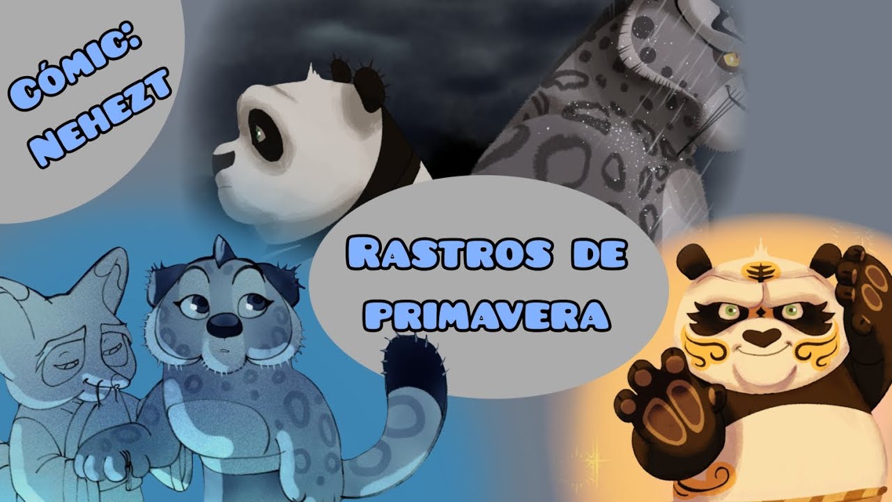 KUNG-FU PANDA: 🌺RASTROS DE PRIMAVERA🌺 [CAPÍTULOS 4,5 & 6]