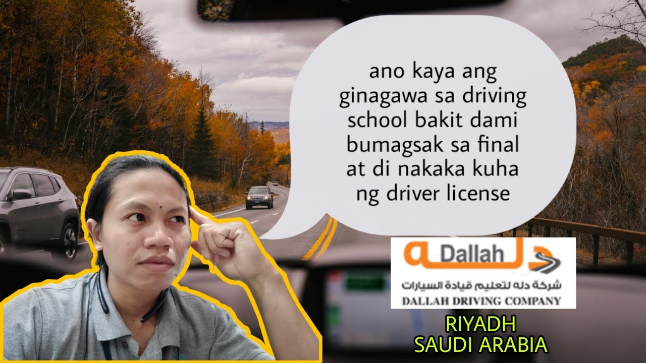 PAANO MAKAKAPASA SA AKTWAL DRIVING AT SA COMPUTER EXAM SA PAGKUHA NG DRIVER LICENSE SA SAUDI ARABIA