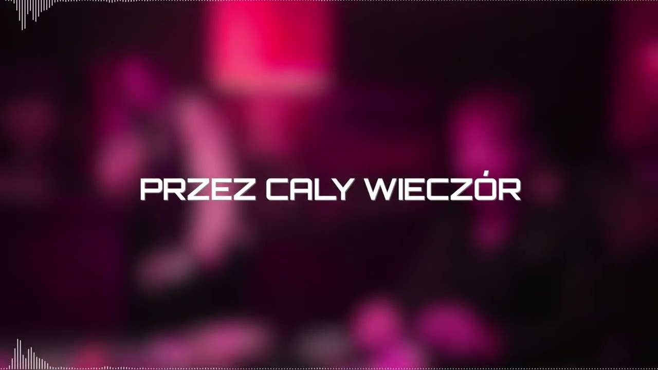Ronnie Ferrari & Miły Pan - Przez Cały Wieczór (BLAY REMIX)