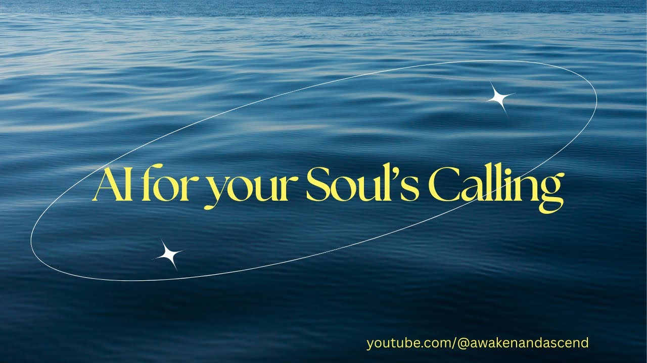 How to Use AI as a Catalyst for Your Soul's Calling