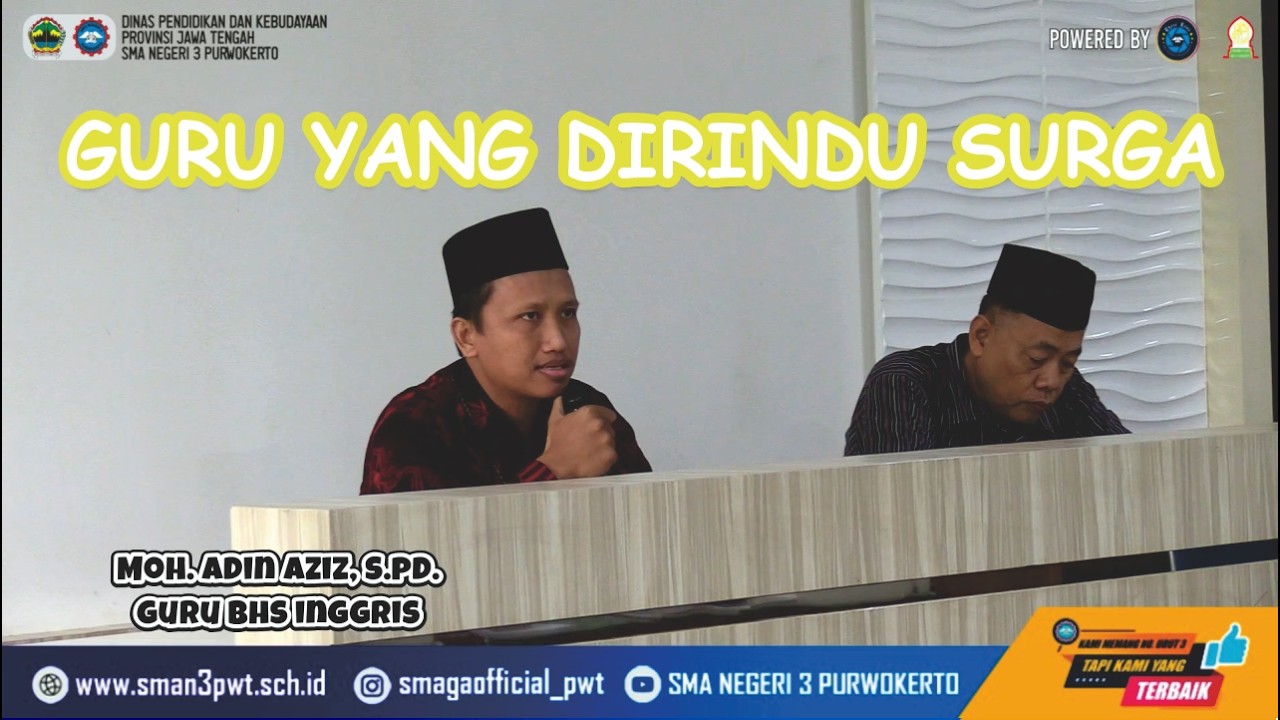 KURMA SMAGA (GURU) 1447 H C.3 – “GURU YANG DIRINDU SURGA” (Moh. Adin Aziz, S.Pd.)