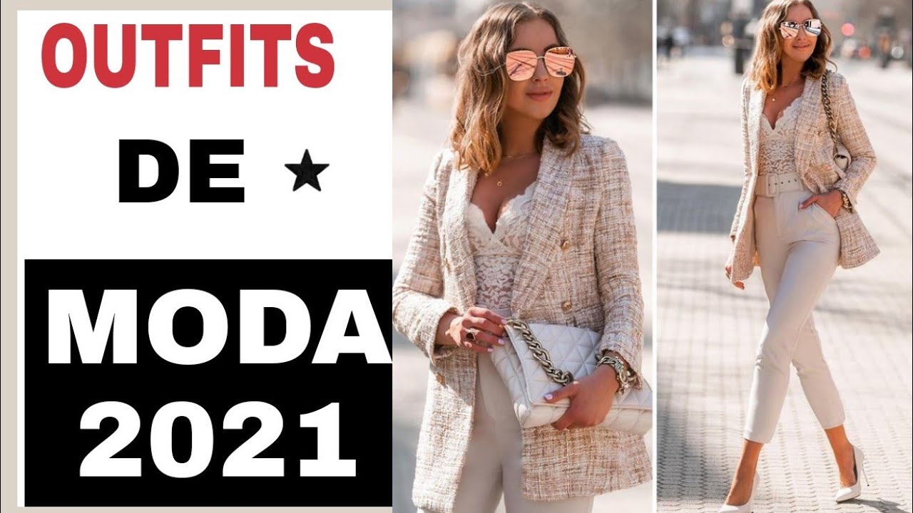 OUTFITS DE MODA 2021◾ ACTUALIZA TU ESTILO◾ ROPA EN TENDENCIAS 2021◾ LOOKS MODERNOS PARA MUJER