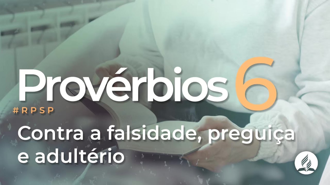 Provérbios 6 - Reavivados Por Sua Palavra | 