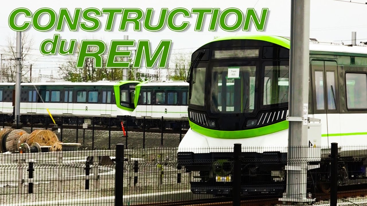 Montréal dans ta Pipe: Construction du REM Partie 1