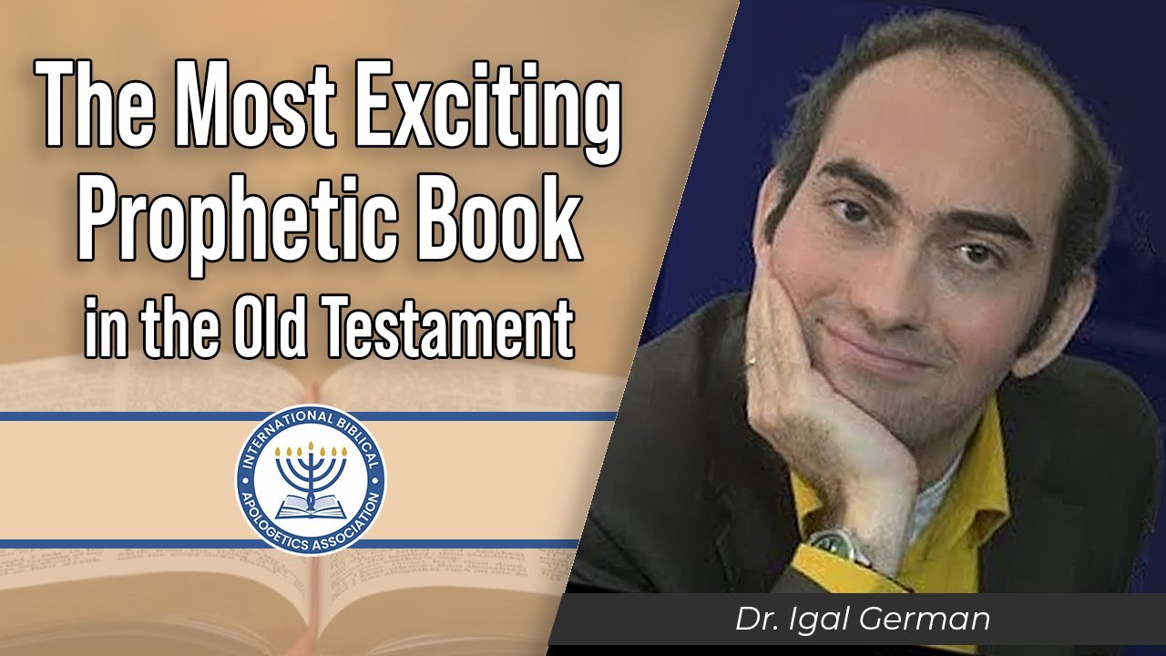 The Most Exciting Prophetic Book in the Old Testament