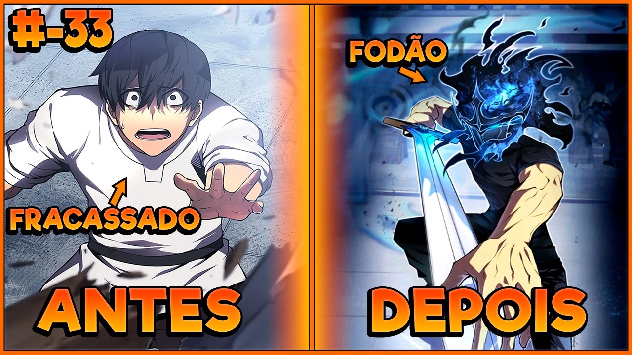 [33] O Fracassado Renasce e se Torna o ESPADACHIM Mais PODEROSO do Mundo!