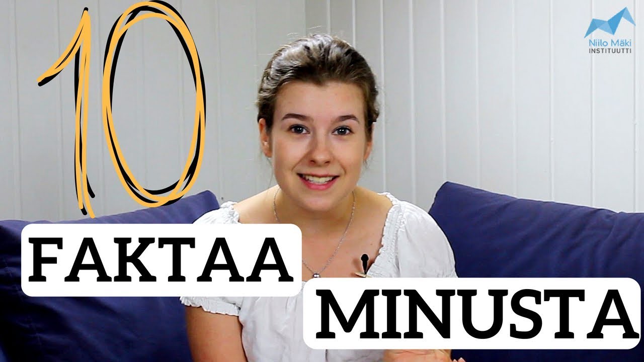 10 faktaa minusta