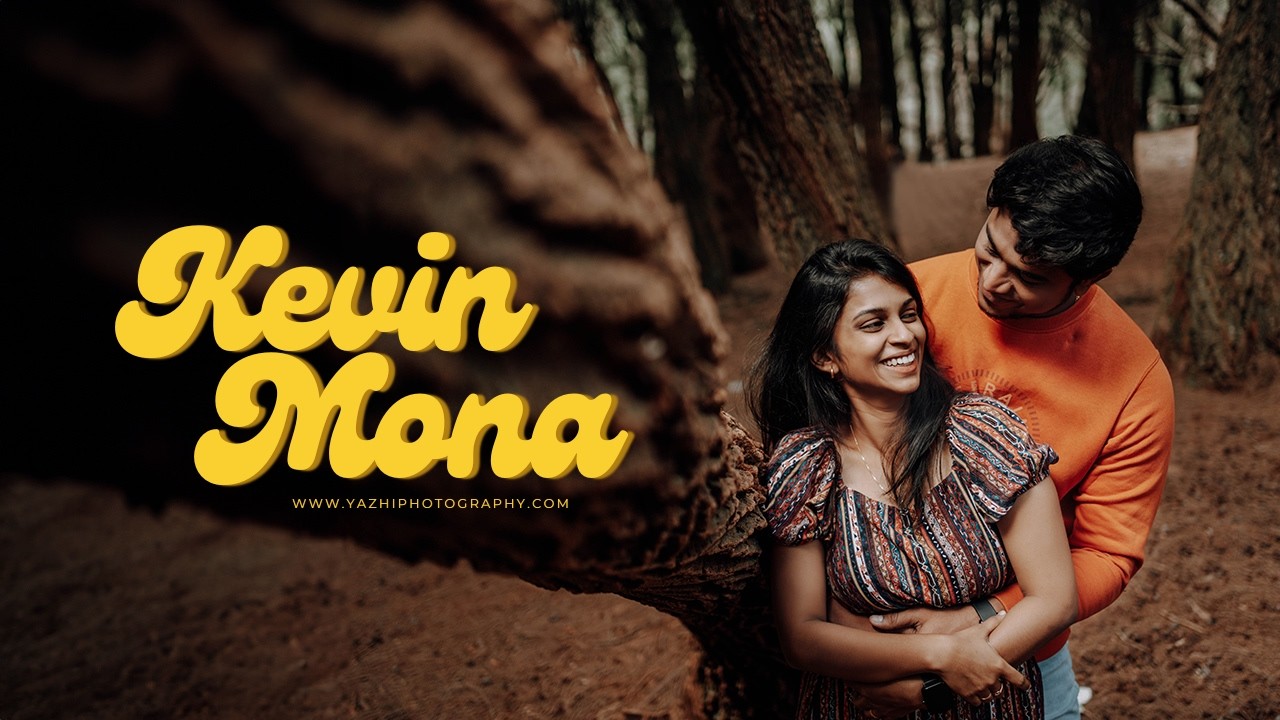 Kevin & Mona  |  Pre Wedding Shoot Kodaikanal  | Yazhi Photography