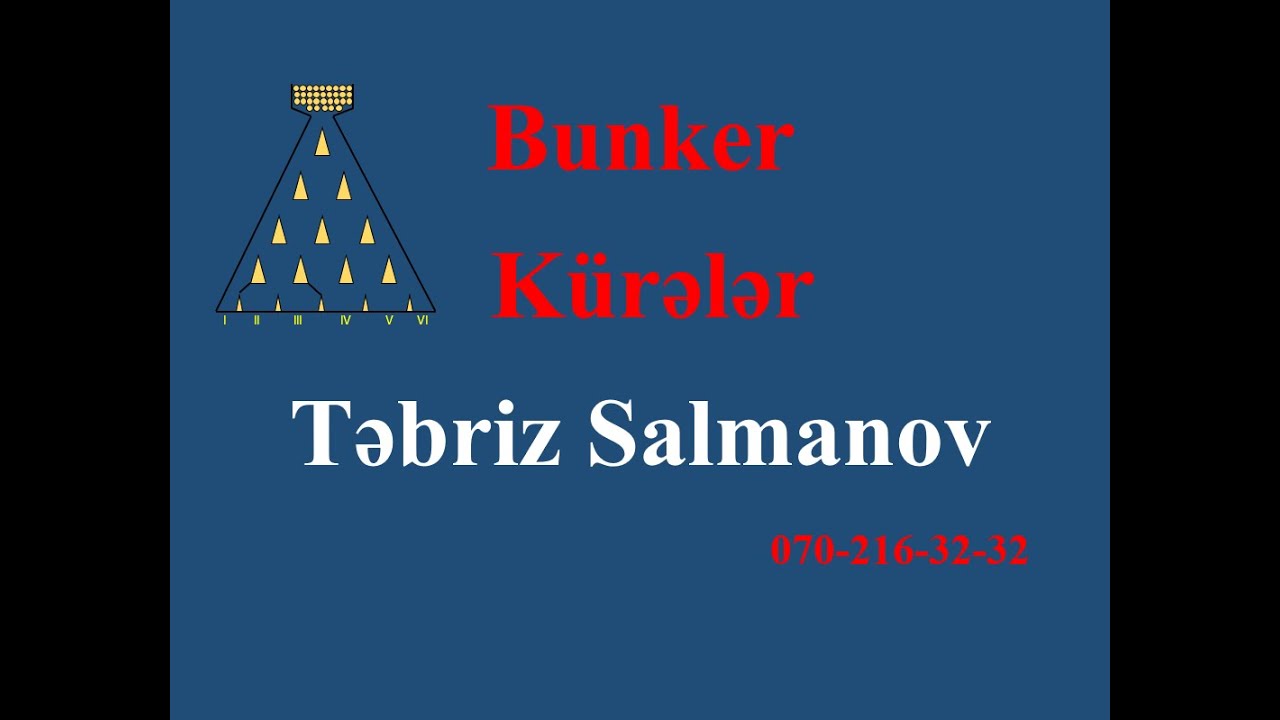 Bunker (kürələr) | Imtahana getmədən bax | Salmanov Təbriz