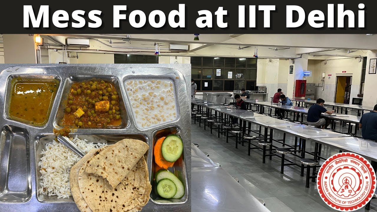 Mess food at IIT Delhi