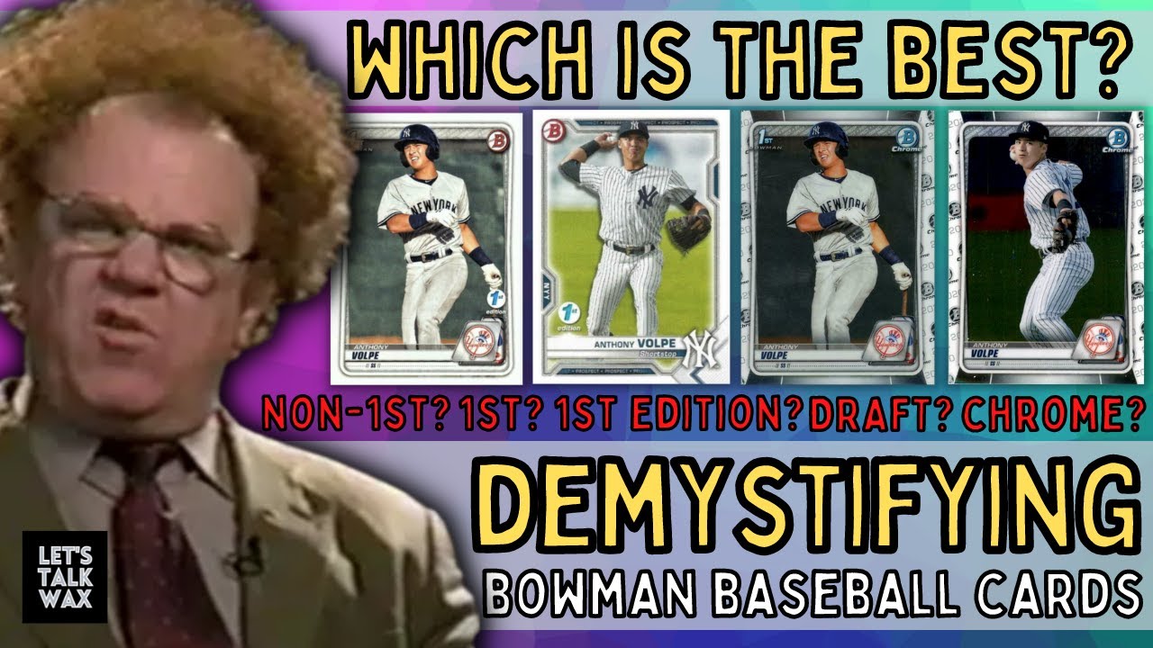 Demystifying Bowman Baseball Cards | 1st Edition vs. Bowman, Chrome, and Draft | 1st vs. Non 1st