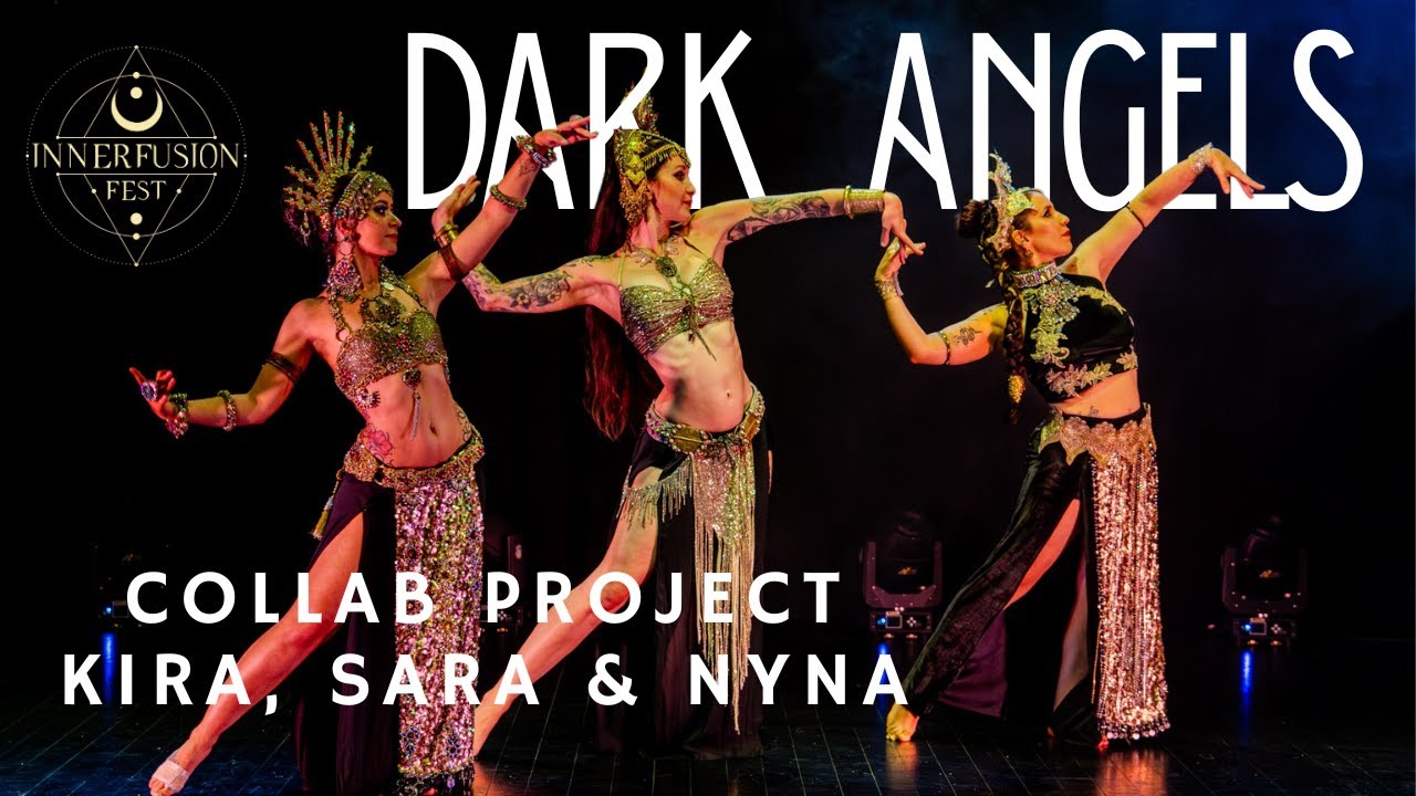 DARK ANGELS by Sara Lyn, Kira Lebedeva & Nyna Pádua INNERFUSION FEST 2025 / Fusion Bellydance