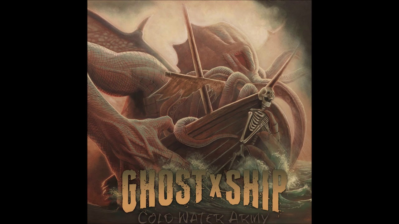 Ghost X Ship - Cold Water Army 2013 (Full EP)