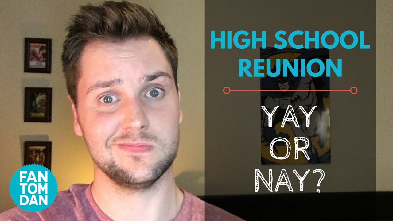 The Truth About High School Reunions | fantomdan
