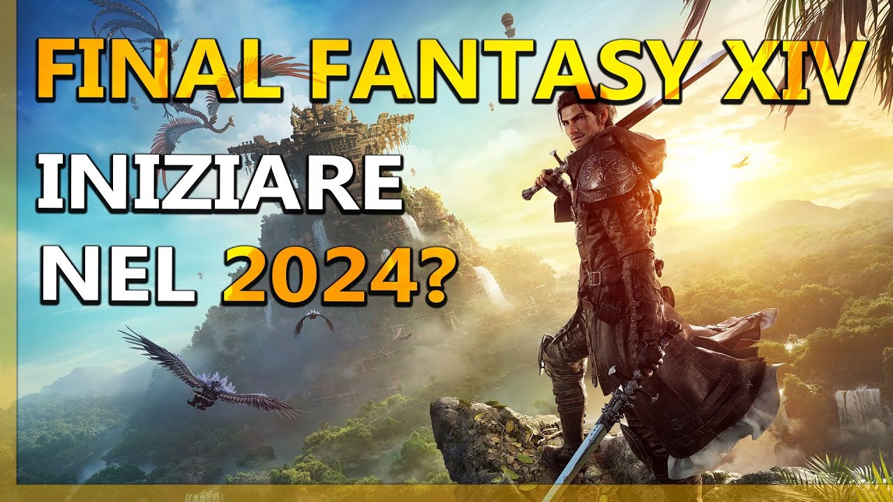 HA SENSO GIOCARE FINAL FANTASY XIV NEL 2024?