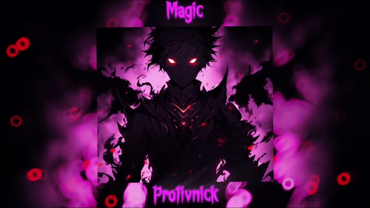 Protivnick - Magic (Official Audio) #phonkmusic
