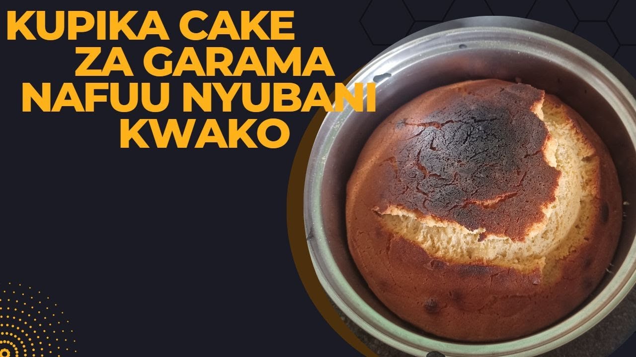 JINSI YA KUPIKA CAKE ZA GARAMA NAFUU KWA NJIA RAISI NYUMBANI KWAKO