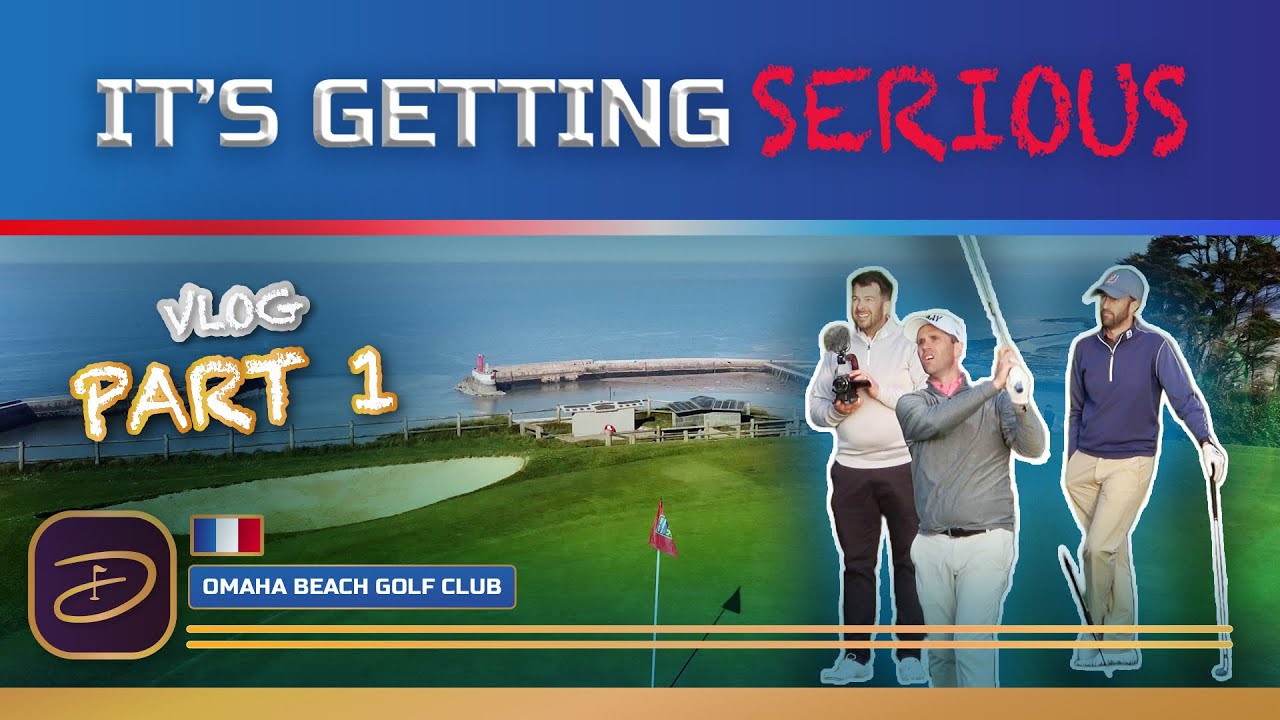 SOME SERIOUS GOLF | Omaha Beach Golf Club La Mer - Part 1