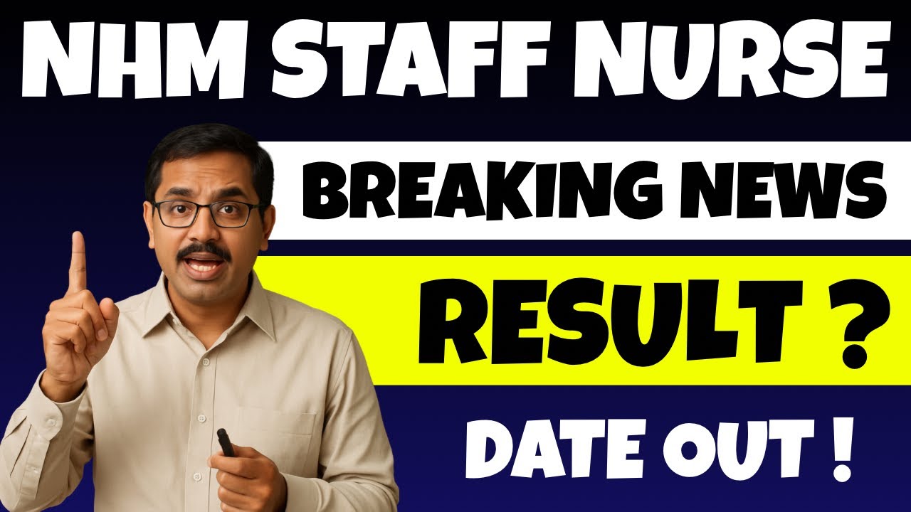 NHM Staff Nurse Result 2025 OUT 🔥 | Cut Off, Merit List, Score Card & Selection Process