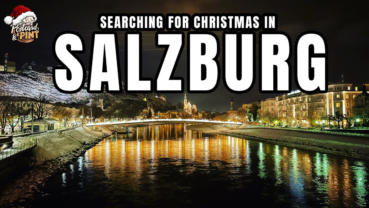 TOP Things to do at Christmas In Salzburg Austria - Full Winter Guide