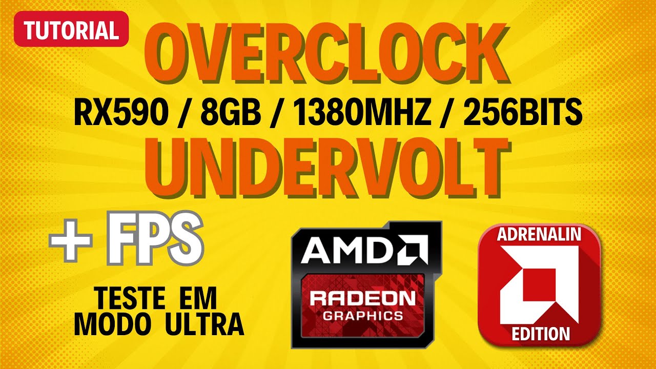 +FPS + OVERCLOCK + UNDERVOLT (RX 590  TUNADA)