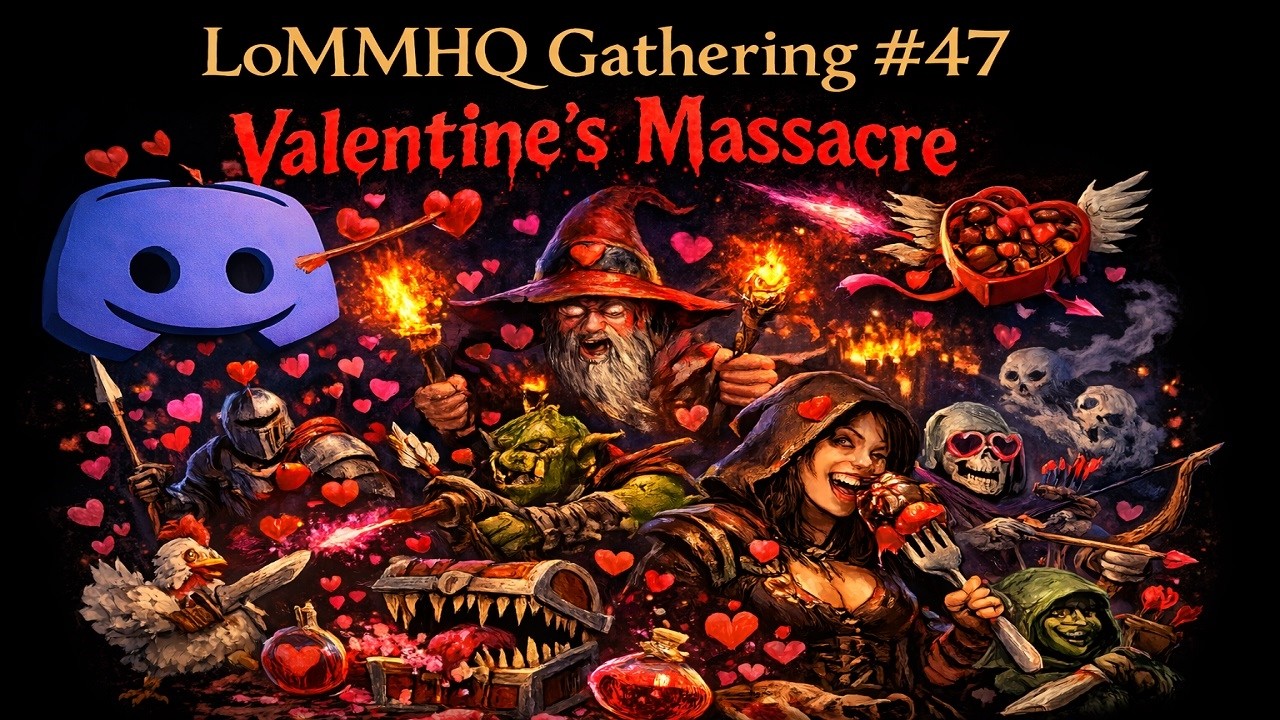 Legends of Might and Magic | Gathering #47 – Valentine’s Massacre (Day 1 Full Event)