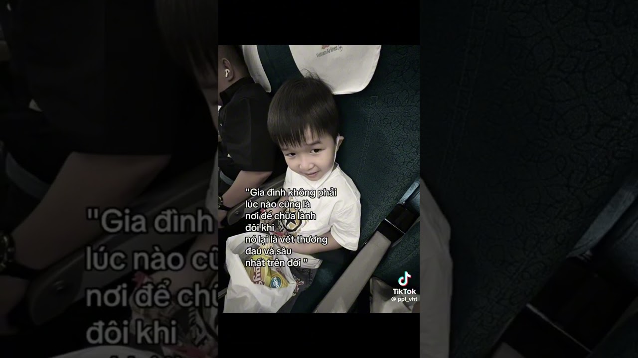 Tổng hợp những video tiktok buồn về gia đ&igrave;nh