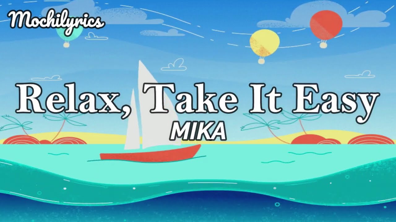 MIKA - Relax, Take It Easy (Sub español)