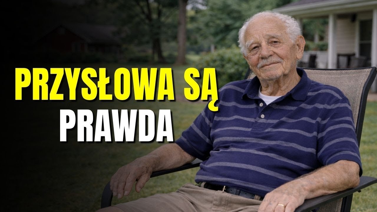 Mam 78 Lat... W Tym Wieku Widzisz, Dlaczego Przysłowia Nazywane Są Mądrością