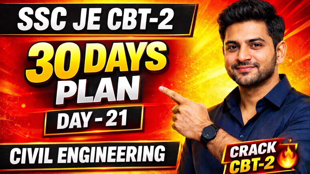 SSC JE CBT-2 Civil Engineering | Days - 21 | Daily Study Targets | Complete Strategy | Score 250+
