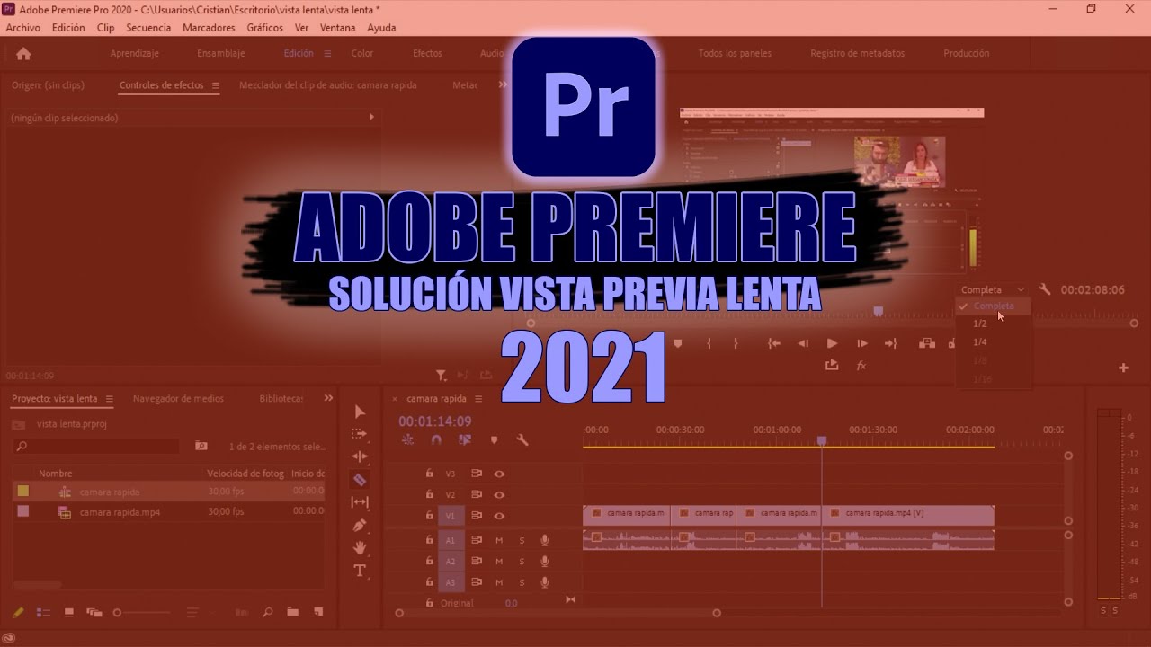 SOLUCI&Oacute;N VISTA PREVIA LENTA ADOBE PREMIERE 2021