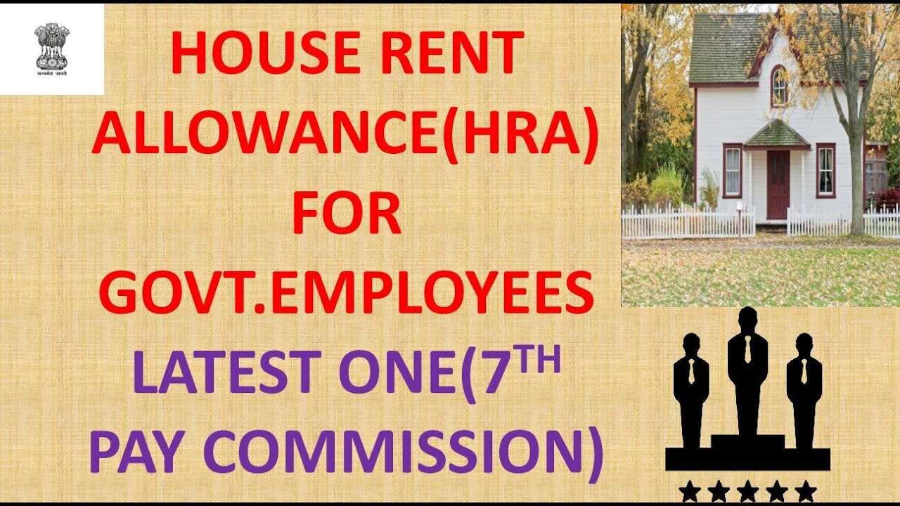HOUSE RENT ALLOWANCE (HRA) Of Government Employees(7th Pay Commission)
