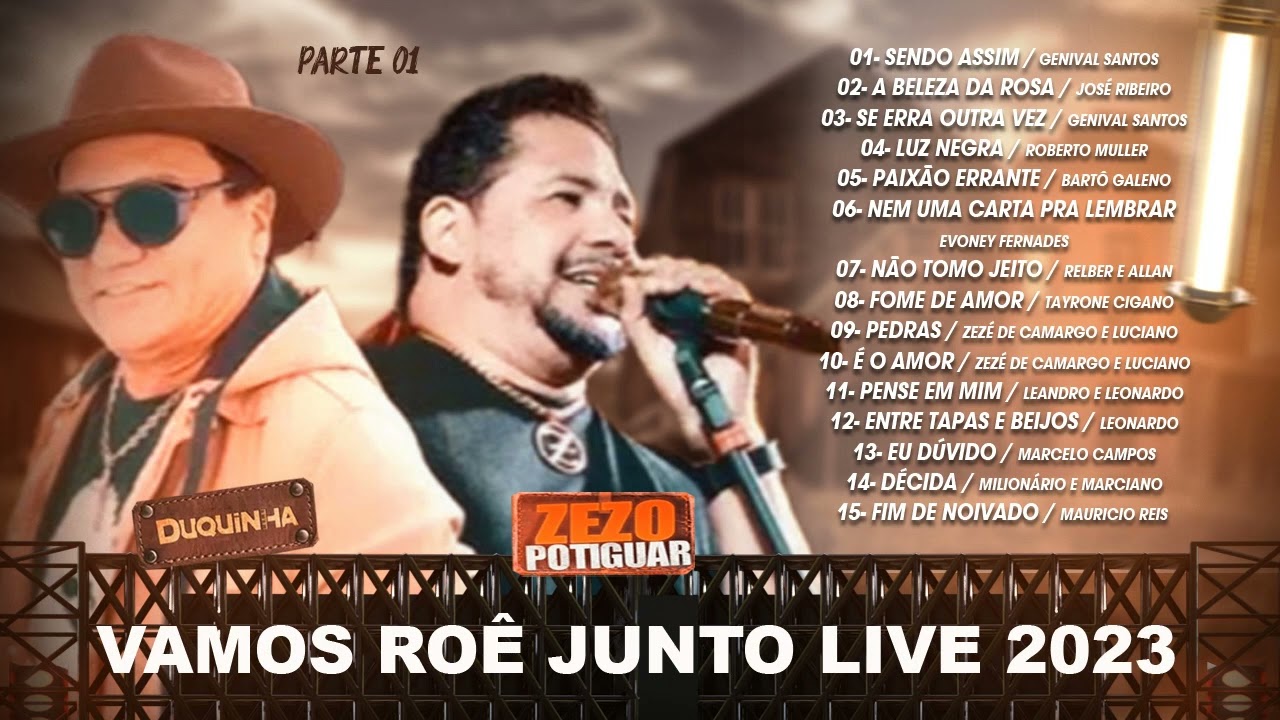 Zezo e Duquinha - VAMOS RUÊ JUNTOS LIVE 2023 - PARTE 01