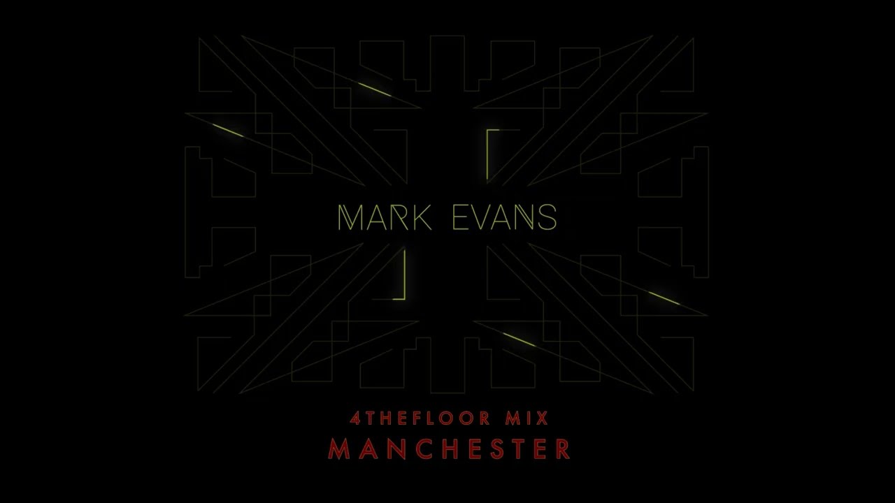 Mark Evans - 4THEFLOOR | Manchester (February 25, 2026)