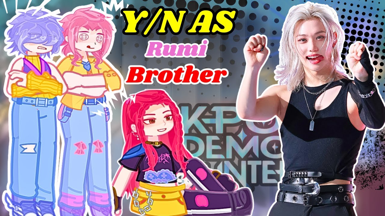 Kpop Demon Hunters React To Y/N As Rumi's Brother || Gacha Reaction