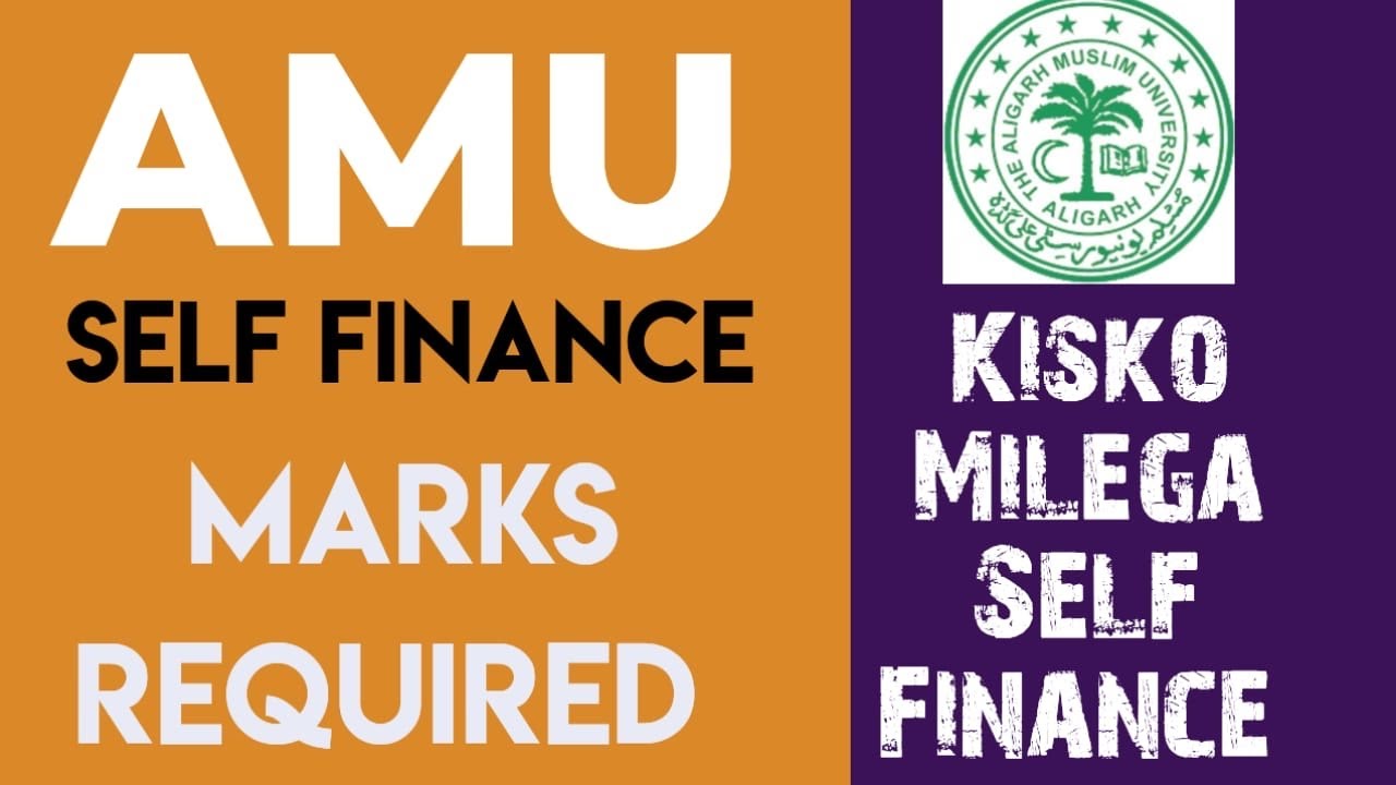 AMU SELF FINANCE | AMU SFS ADMISSION | Marks Required for SFS | How to Get Admission in Self Finance