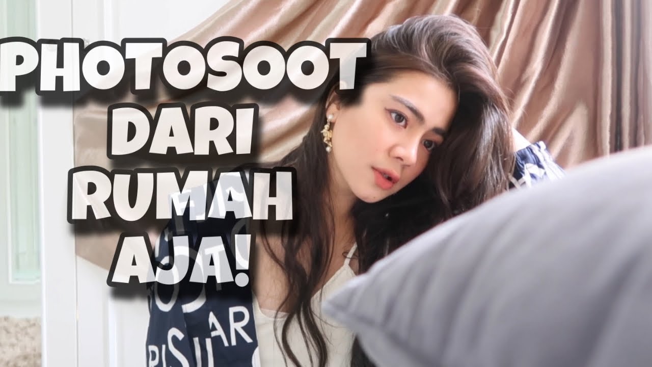 PHOTOSHOOT DARI RUMAH AJA! | Felicya Angellista