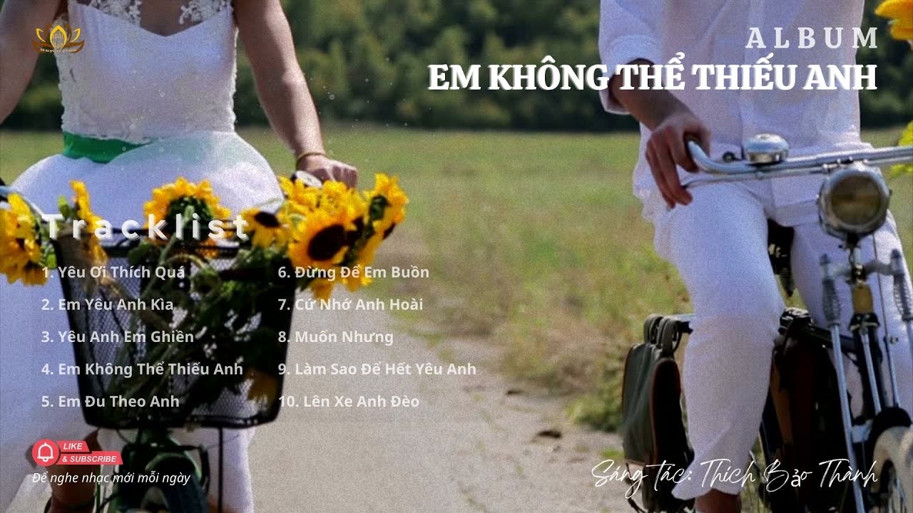 ALBUM: EM KHÔNG THỂ THIẾU ANH