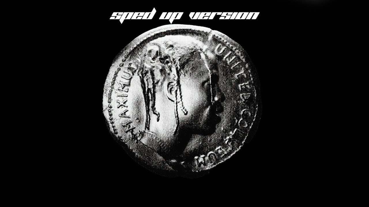 Travis Scott - MAXIMUS (Full Mixtape) [sped up version]