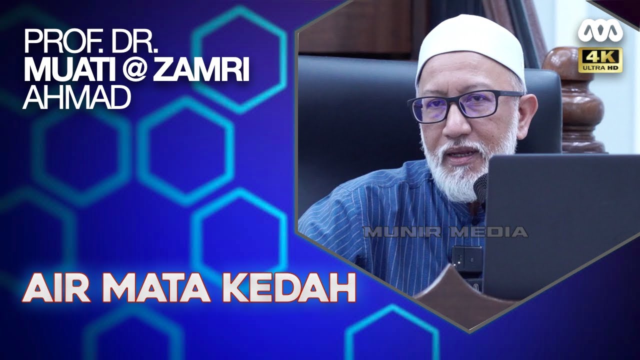 Air Mata Kedah - Prof. Dr. Muati @ Zamri Ahmad