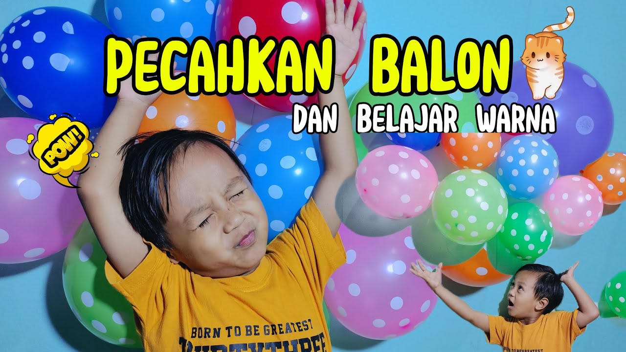 Wow Seru! Belajar Warna & Pecahkan Balon 🎈🎨😲 Azzam dan Ahsan | Edukasi Anak 2–6 Tahun | Balon hadiah