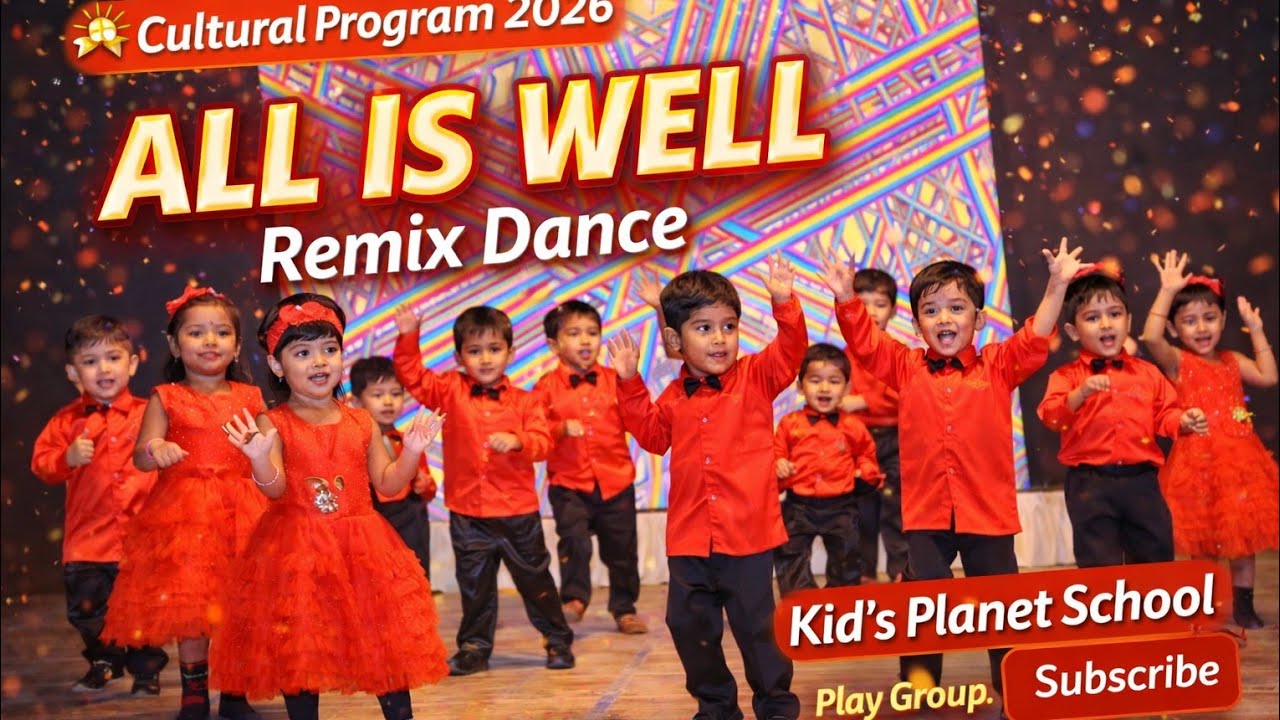 All Is Well Best Dance! Kids Planet School Annual Function 2026