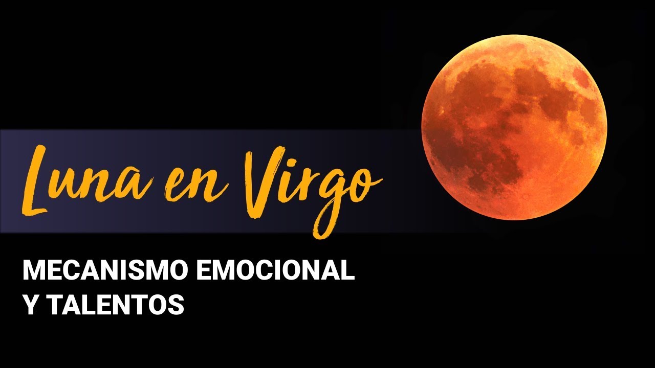 ¿Sos Luna en Virgo? | Significado astrológico